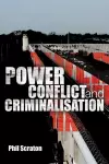 Power, Conflict and Criminalisation cover