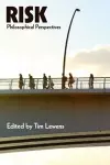 Risk: Philosophical Perspectives cover