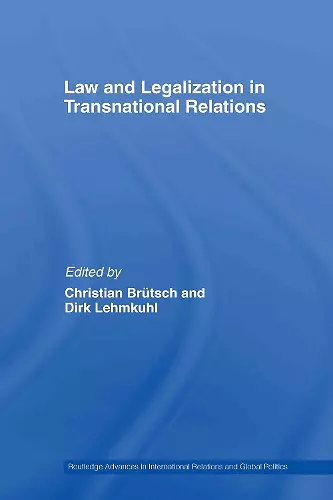 Law and Legalization in Transnational Relations cover