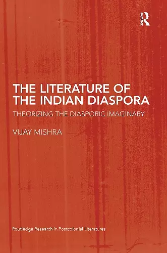 The Literature of the Indian Diaspora cover