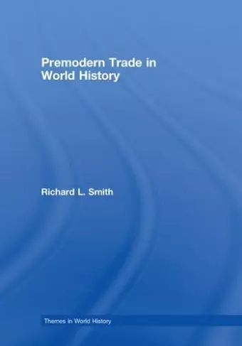 Premodern Trade in World History cover