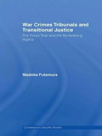 War Crimes Tribunals and Transitional Justice cover