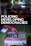 Policing Developing Democracies cover