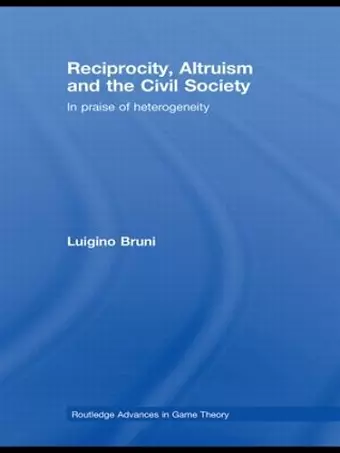 Reciprocity, Altruism and the Civil Society cover