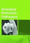 Emerging Protozoan Pathogens cover