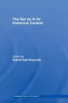 The Qur’an in its Historical Context cover