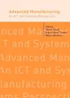 Advanced Manufacturing. An ICT and Systems Perspective cover