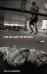 The Legality of Boxing cover