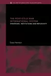 The Post-Cold War International System cover