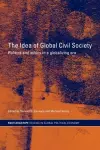 The Idea of Global Civil Society cover