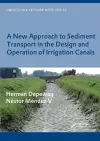 A New Approach to Sediment Transport in the Design and Operation of Irrigation Canals cover