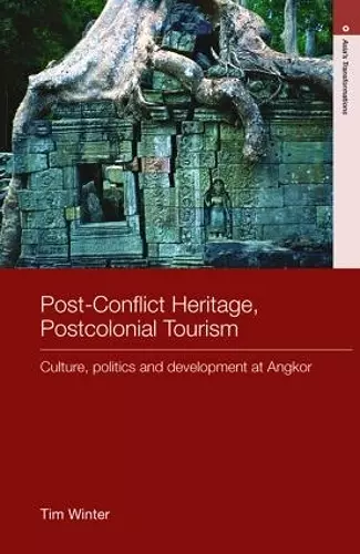 Post-Conflict Heritage, Postcolonial Tourism cover