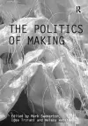 The Politics of Making cover