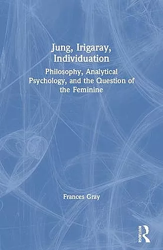 Jung, Irigaray, Individuation cover