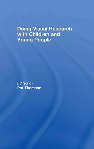 Doing Visual Research with Children and Young People cover