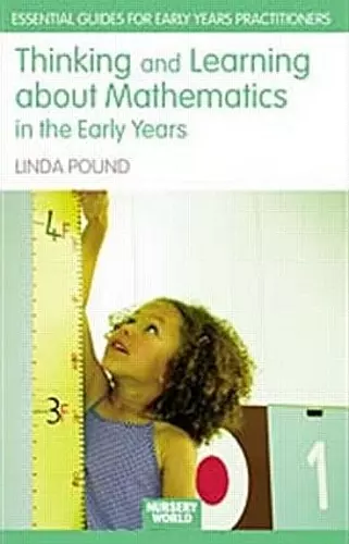 Thinking and Learning About Mathematics in the Early Years cover