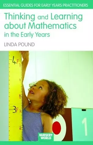 Thinking and Learning About Mathematics in the Early Years cover