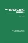 Educational Policy and the Mission Schools cover