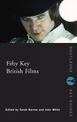 Fifty Key British Films cover