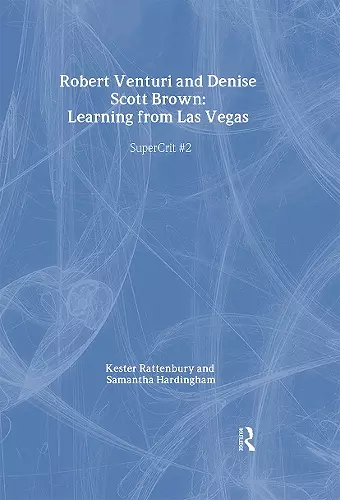 Robert Venturi and Denise Scott Brown: Learning from Las Vegas cover