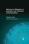 Motives for Metaphor in Scientific and Technical Communication cover