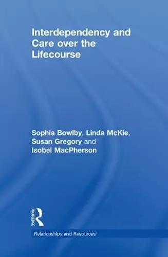 Interdependency and Care over the Lifecourse cover