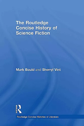 The Routledge Concise History of Science Fiction cover