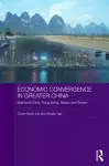 Economic Convergence in Greater China cover