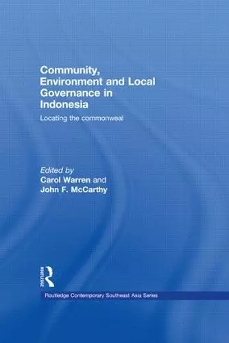 Community, Environment and Local Governance in Indonesia cover