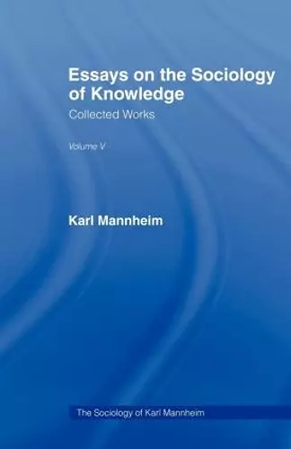 Essays on the Sociology of Knowledge cover