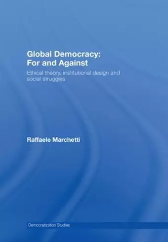 Global Democracy: For and Against cover