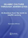 Islamic Culture Through Jewish Eyes cover