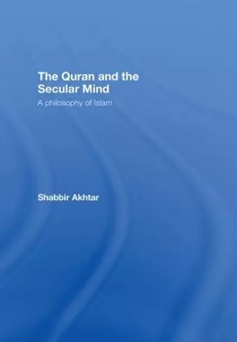 The Quran and the Secular Mind cover