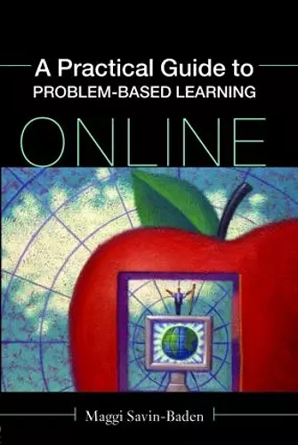 A Practical Guide to Problem-Based Learning Online cover