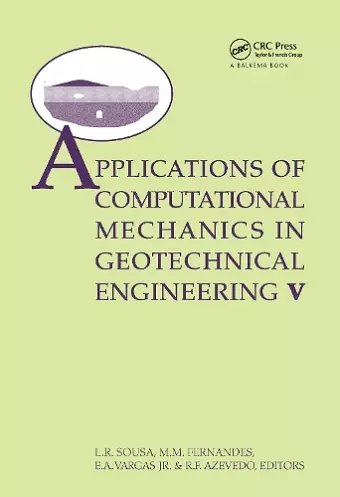 Applications of  Computational Mechanics in Geotechnical Engineering V cover