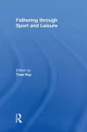 Fathering Through Sport and Leisure cover
