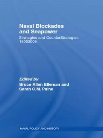 Naval Blockades and Seapower cover