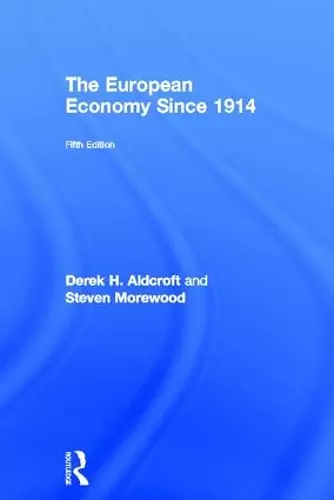 The European Economy Since 1914 cover