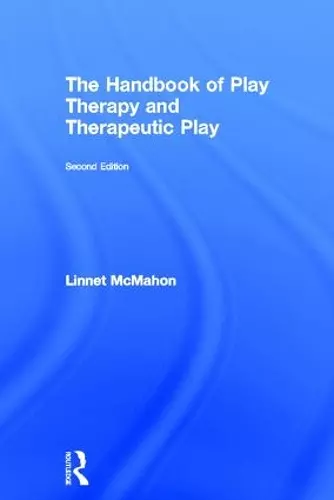 The Handbook of Play Therapy and Therapeutic Play cover