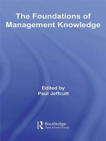 The Foundations of Management Knowledge cover