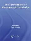 The Foundations of Management Knowledge cover