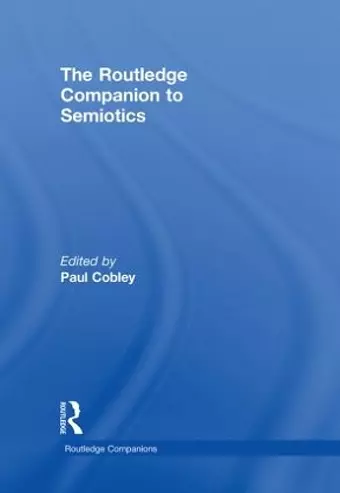 The Routledge Companion to Semiotics cover