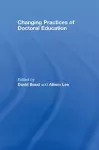 Changing Practices of Doctoral Education cover