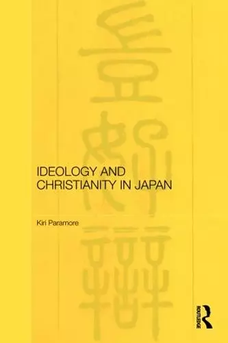 Ideology and Christianity in Japan cover