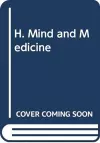 H. Mind and Medicine cover