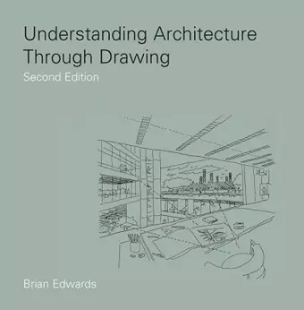 Understanding Architecture Through Drawing cover