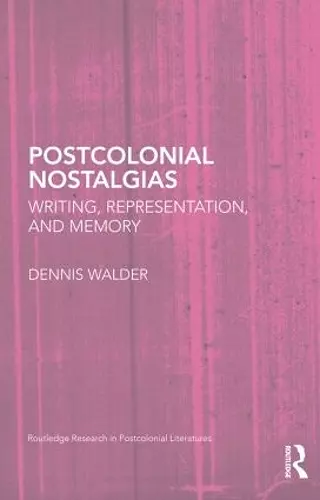 Postcolonial Nostalgias cover