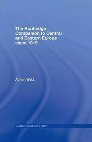 The Routledge Companion to Central and Eastern Europe since 1919 cover