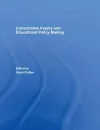 Comparative Inquiry and Educational Policy Making cover