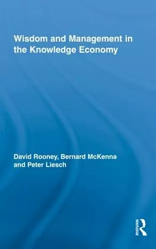 Wisdom and Management in the Knowledge Economy cover